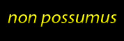 non possumus